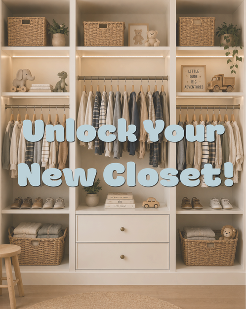 A styled closet organizer with open shelving, hanging children's clothing, woven storage baskets, folded textiles, and decorative items. Large overlaid text reads 'Unlock Your New Closet!'.